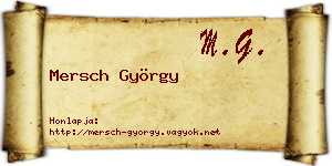 Mersch György névjegykártya