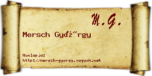 Mersch György névjegykártya